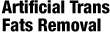 Artificial Trans Fats Removal